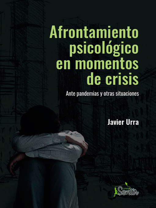 Title details for Afrontamiento psicológico en momentos de crisis by Javier Urra - Available
